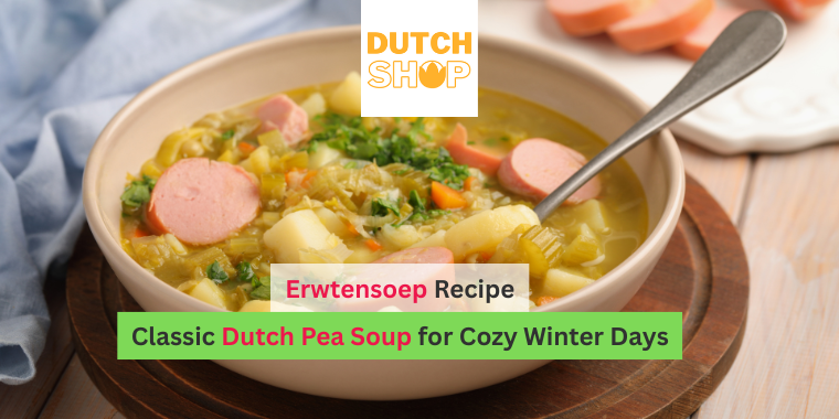 Dutch Erwtensoep Recipe – Classic Pea Soup for Cozy Winter Days