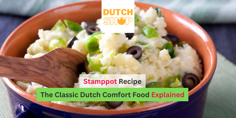 Stamppot Recipe: The Classic Dutch Comfort Food Explained
